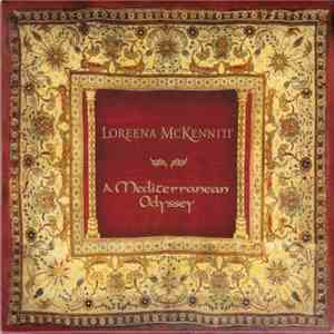 Loreena McKennitt - A Mediterranean Odyssey download free
