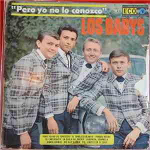 Los Babys - Pero Yo No Lo Conozco download free