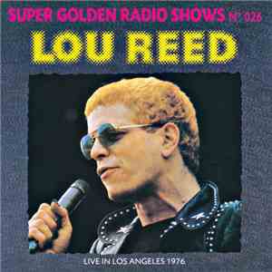 Lou Reed - Live In Los Angeles download free