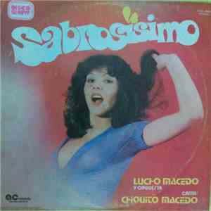 Lucho Macedo Y Su Orquesta - Sabrosisimo download free