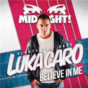 Luka Caro Feat. Inmagine - Believe In Me download free
