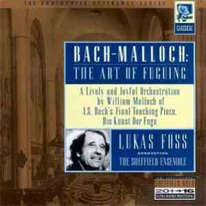 Lukas Foss - Bach-Malloch: The Art Of Fuguing download free