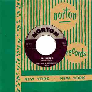 Mad Mike & The Maniacs - The Hunch download free