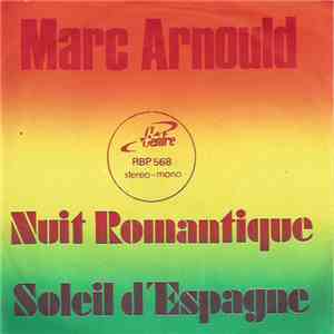 Marc Arnould  - Nuit Romantique / Soleil D' Espagne download free