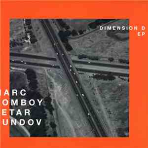 Marc Romboy, Petar Dundov - Dimension D EP download free