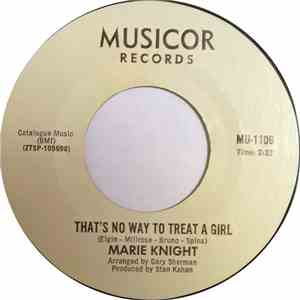 Marie Knight - That's No Way To Treat A Girl download mp3 flac