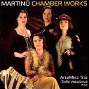 Martinů, ArteMiss Trio, Žofie Vokálková - Chamber Works download free