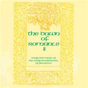 Martin Best - The Dawn Of Romance - Songs And Music Of The Early Troubadours Of Provence download free