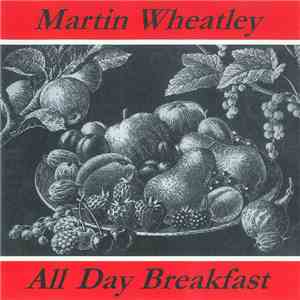 Martin Wheatley With The Hula Bluebirds And Wheatley's Arcadians - All Day Breakfast download free