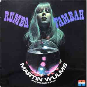 Martin Wulms And His Orchestra - Rumba Tambah download free
