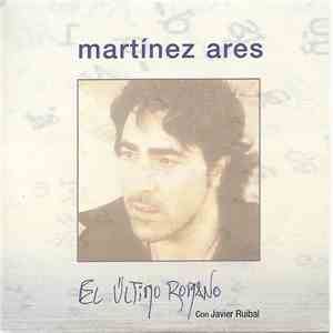 Martínez Ares Con Javier Ruibal - El Ultimo Romano download free