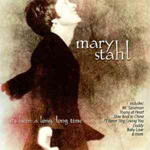 Mary Stahl - It's Been A Long, Long Time download free