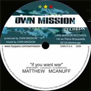 Matthew Mcanuff - If You Want War download free