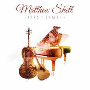 Matthew Shell - First Light download free