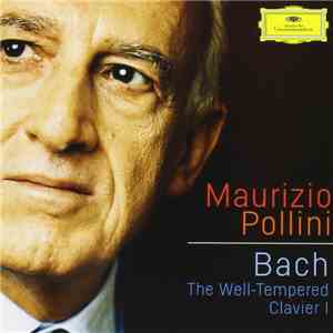Maurizio Pollini, Bach - The Well-Tempered Clavier I download free