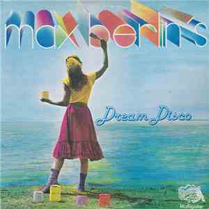 Max Berlin's - Dream Disco download free