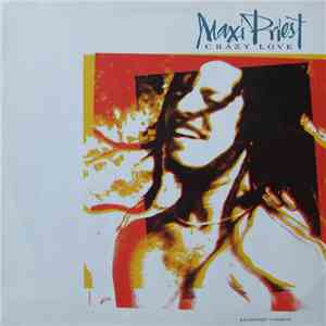 Maxi Priest - Crazy Love / Pretty Little Girl download mp3 flac