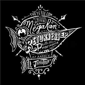 Mega Ran, Phill Harmonix - Returners EP download free