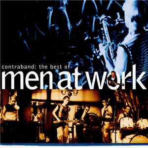 Men At Work - Contraband: The Best Of Men At Work download free