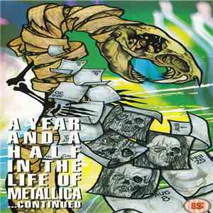 Metallica - A Year And A Half In The Life Of ... Continued (Part 2) download free