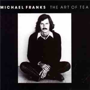 Michael Franks - The Art Of Tea download free
