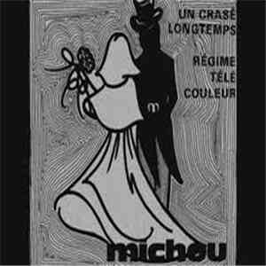 Michou  - Un Crasé Longtemps / Régime Télé Couleur download free