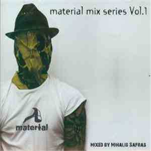Mihalis Safras - Material Mix Series Vol. 1 download free