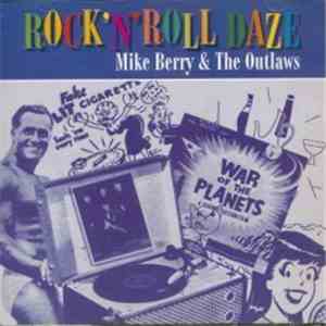 Mike Berry & The Outlaws  - Rock'N'Roll Daze download free
