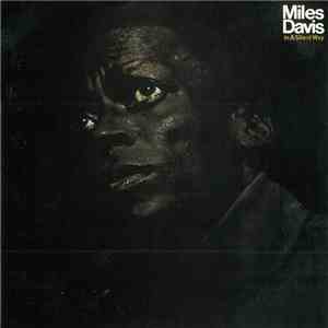 Miles Davis - In A Silent Way download free
