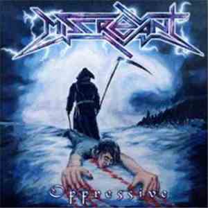 Miscreant - Oppressive download free