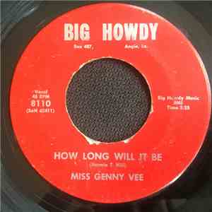 Miss Genny Vee - How Long Will It Be / Hello Little Darling download mp3 flac