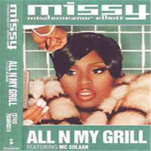 Missy Misdemeanor Elliott Featuring MC Solaar - All N My Grill download free