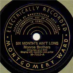Monroe Brothers - Sixth Months Ain't Long / Darling Corey download mp3 flac