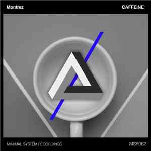 Montrez - Caffeine (Original Mix) download free