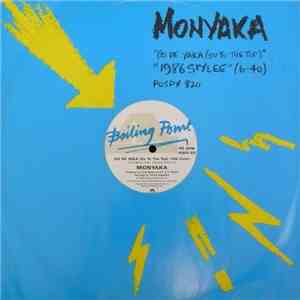 Monyaka - Go De Yaka (Go To The Top) (1986 Stylee) download free