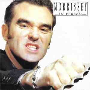 Morrissey - In Person download free