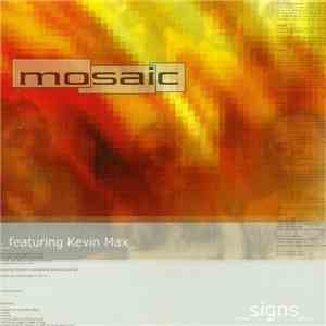 Mosaic  Featuring Kevin Max - Signs download free