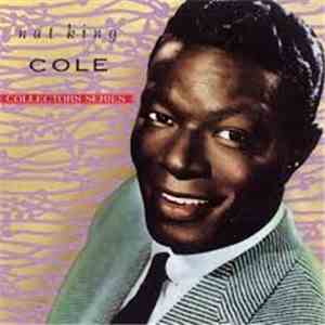 Nat King Cole - Capitol Collectors Series download free