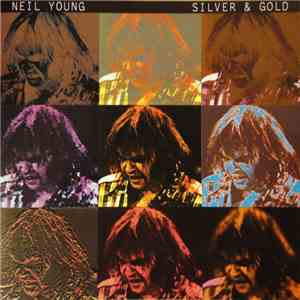 Neil Young - Silver & Gold download mp3 flac