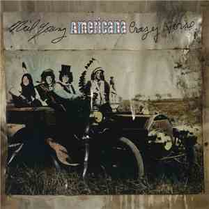 Neil Young With Crazy Horse - Americana download mp3 flac