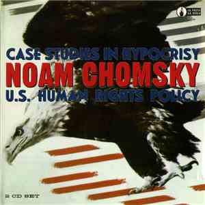 Noam Chomsky - Case Studies In Hypocrisy: US Human Rights Policy download free