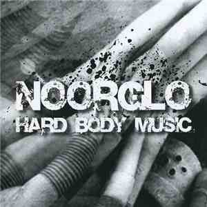 Noorglo - Hard Body Music download free