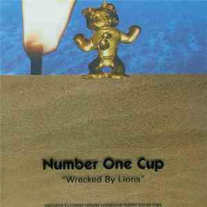 Number One Cup - Wrecked By Lions download free