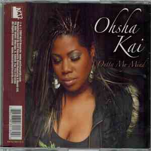 Ohsha Kai - Outta My Mind download free