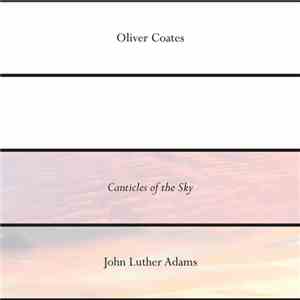Oliver Coates - John Luther Adams' Canticles Of The Sky download free