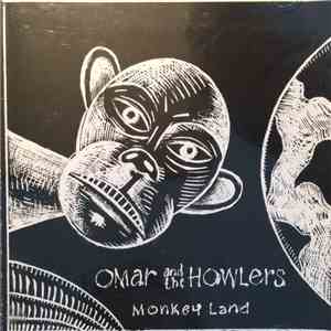 Omar And The Howlers - Monkey Land download free