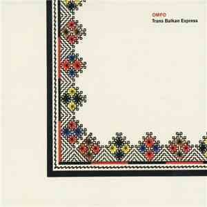 OMFO - Trans Balkan Express download free