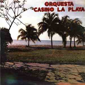 Orquesta Casino La Playa - Orquesta Casino La Playa download free