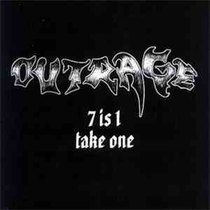 Outrage  - 7 Is 1 Take One download free