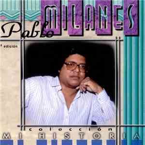 Pablo Milanés - Mi Historia download free